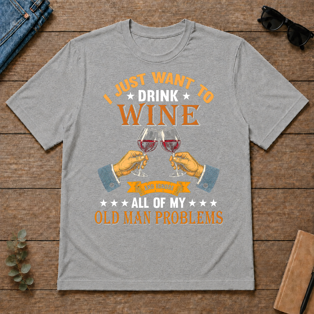Vintage I Just Want To Drink Wine - sport-grey - TS2D-SportGrey