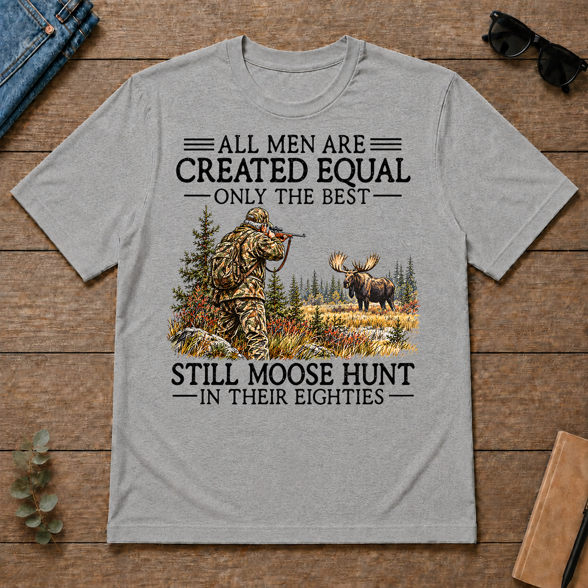 All Men Are Created Equal Moose Hunting 80s - sport-grey - TS2D-SportGrey