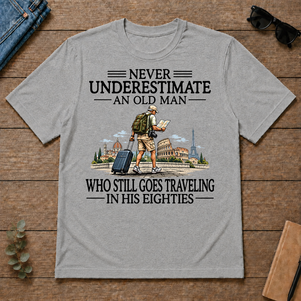Never Underestimate An Old Man Traveling 80s - sport-grey - TS2D-SportGrey