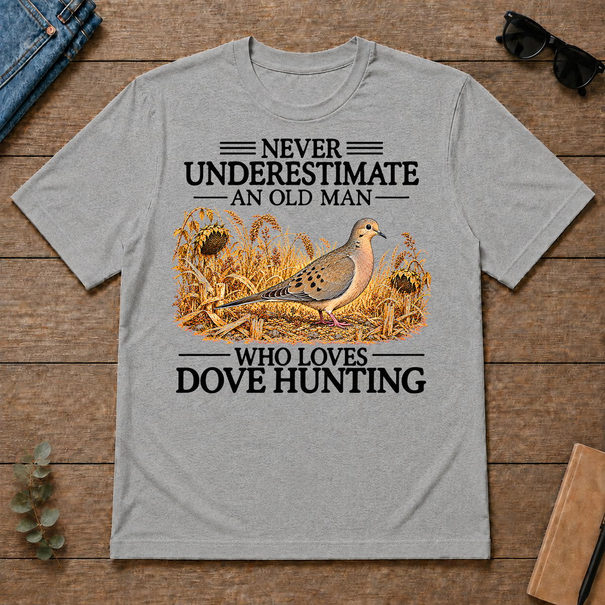 Never Underestimate An Old Man Who Loves Dove Hunting - sport-grey - TS2D-SportGrey