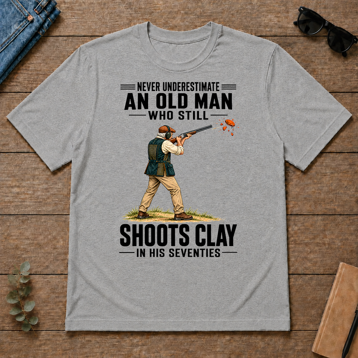 Never Underestimate An Old Man Shoots Clay In His 70s - sport-grey - TS2D-SportGrey