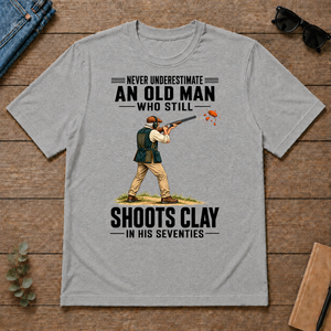 Never Underestimate An Old Man Shoots Clay In His 70s - sport-grey - TS2D-SportGrey