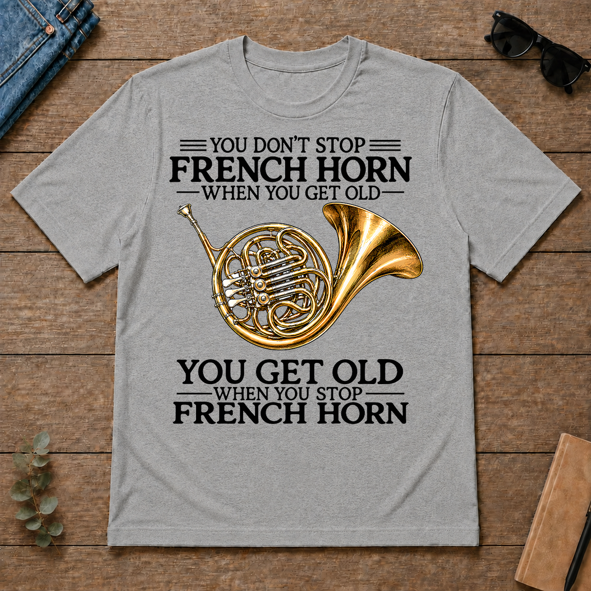Don't Stop Playing French Horn Vintage Art - sport-grey - TS2D-SportGrey