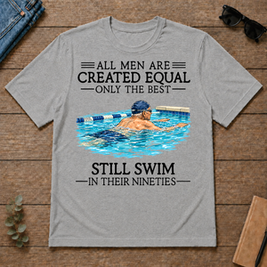 All Men Are Created Equal Only The Best Still Swim 90 - sport-grey - TS2D-SportGrey