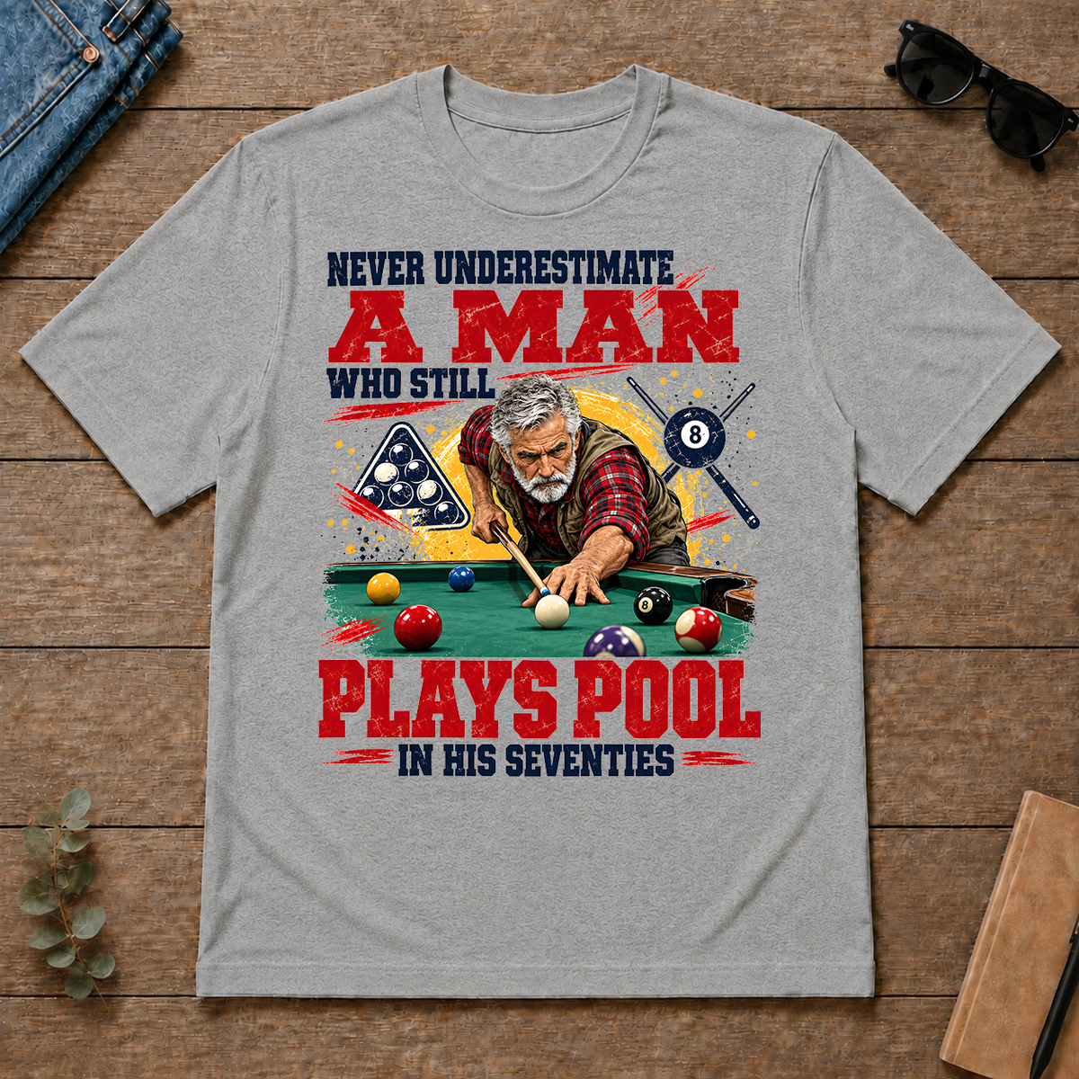 A Man Still Plays Pool In His 70s - sport-grey - TS2D-SportGrey