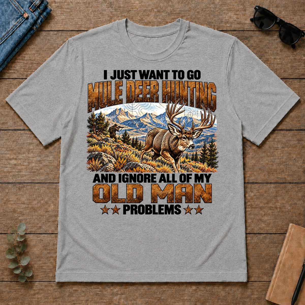 I Just Want To Go Mule Deer Hunting - sport-grey - TS2D-SportGrey