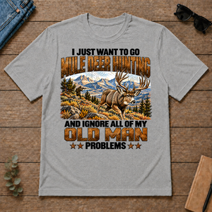 I Just Want To Go Mule Deer Hunting - sport-grey - TS2D-SportGrey