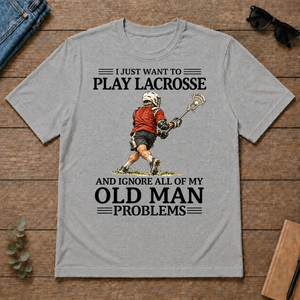 I Just Want To Play Lacrosse - sport-grey - TS2D-SportGrey