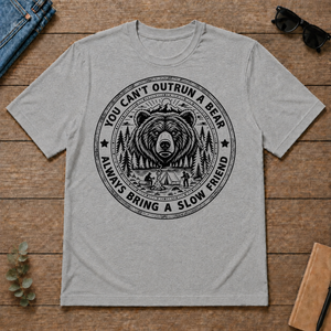 You Can't Outrun A Bear Always Bring A Slow Friend - sport-grey - TS2D-SportGrey