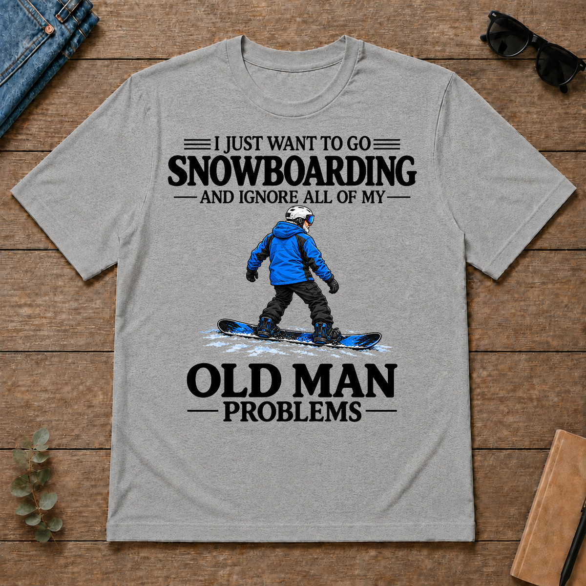I Just Want To Go Snowboarding Vintage - sport-grey - TS2D-SportGrey