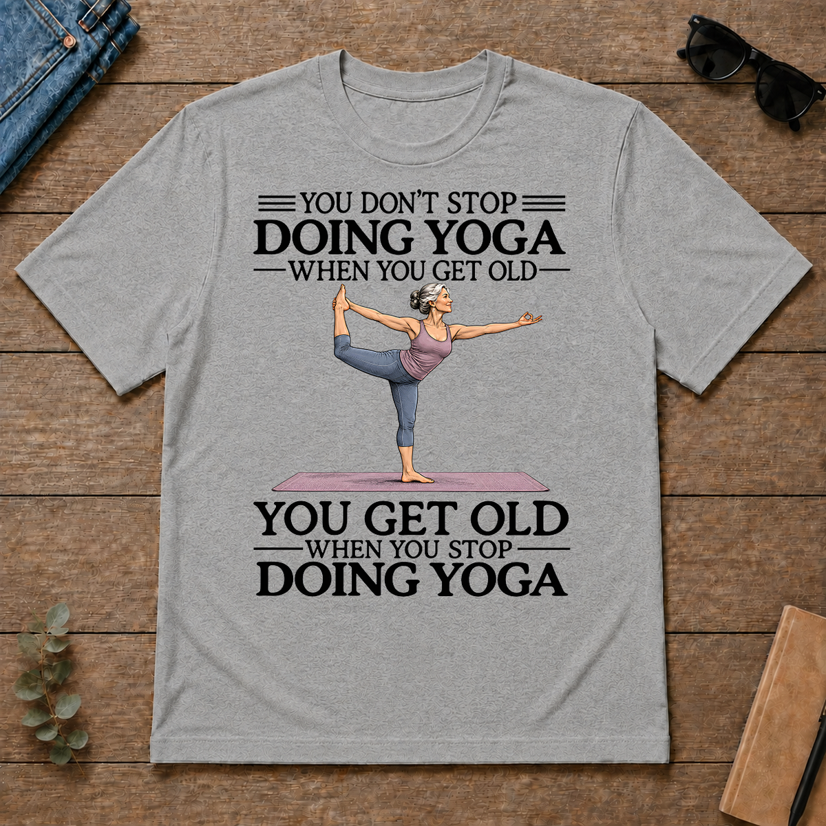 Don't Stop Doing Yoga - sport-grey - TS2D-SportGrey