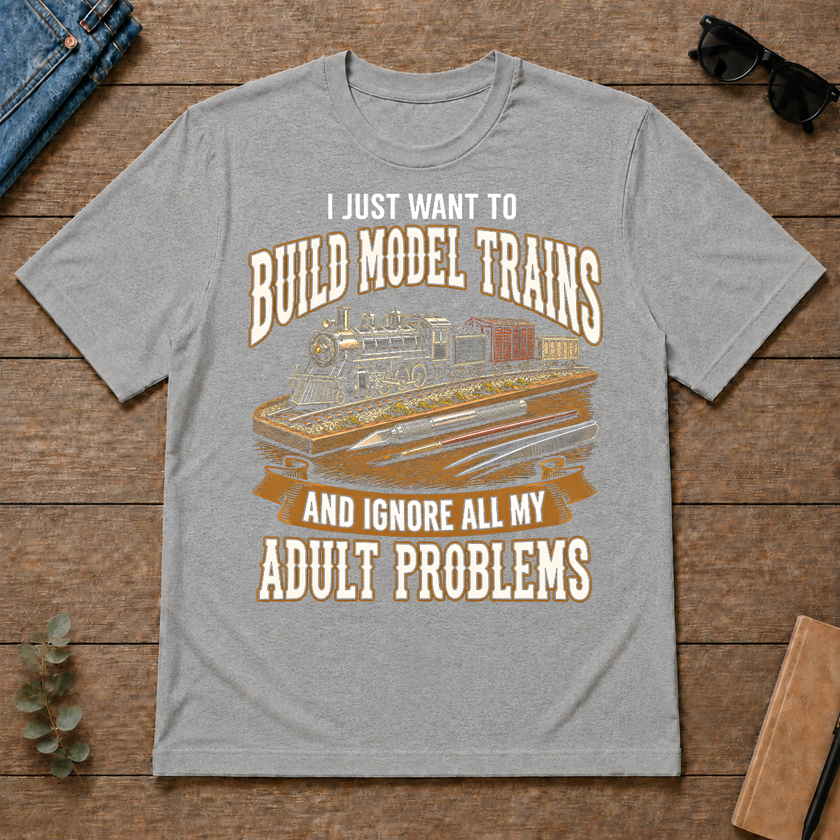 Vintage I Just Want To Build Model Trains - sport-grey - TS2D-SportGrey