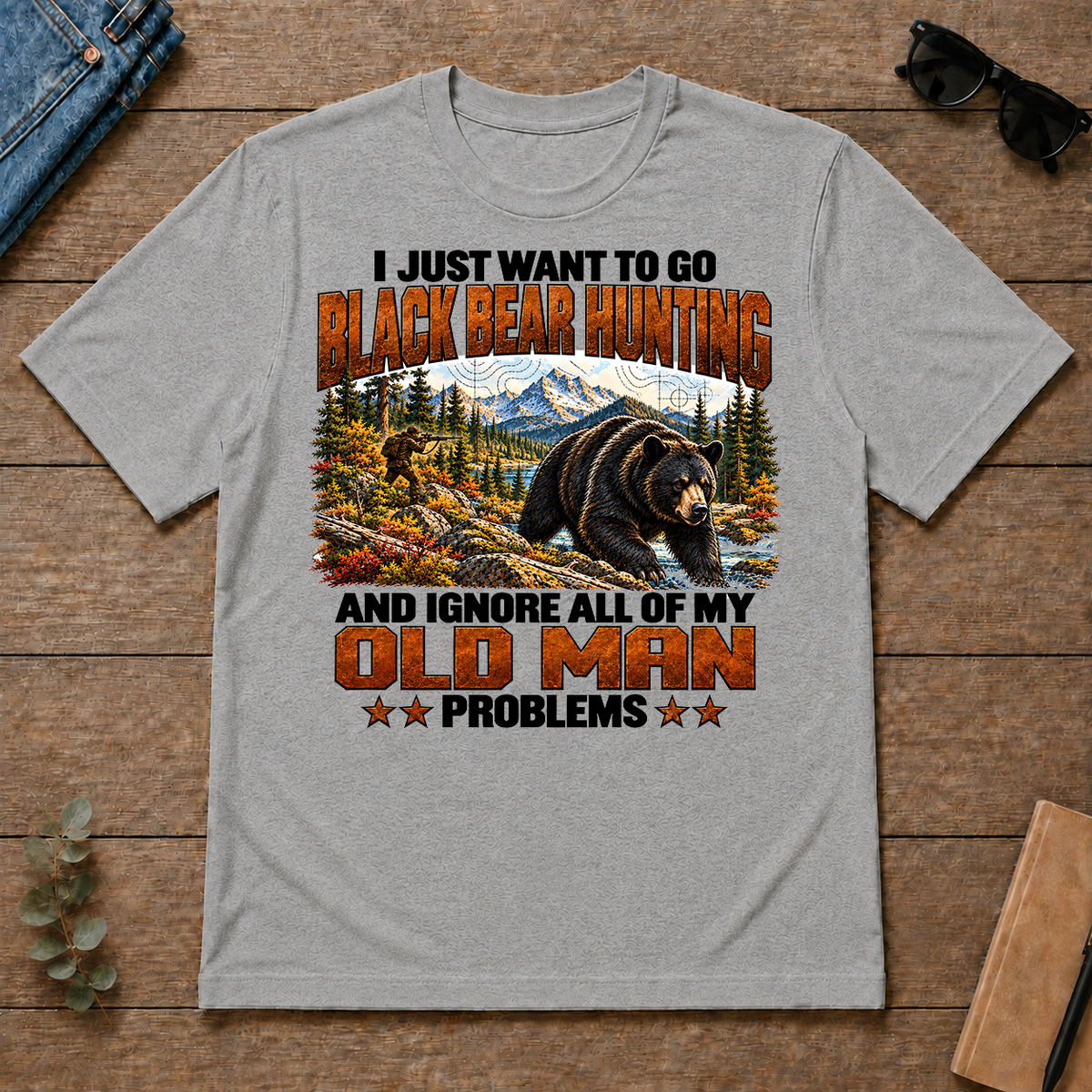 I Just Want To Black Bear Hunting - sport-grey - TS2D-SportGrey