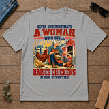 Never Underestimate A Woman Still Raises Chickens In Her 70s - sport-grey - TS2D-SportGrey