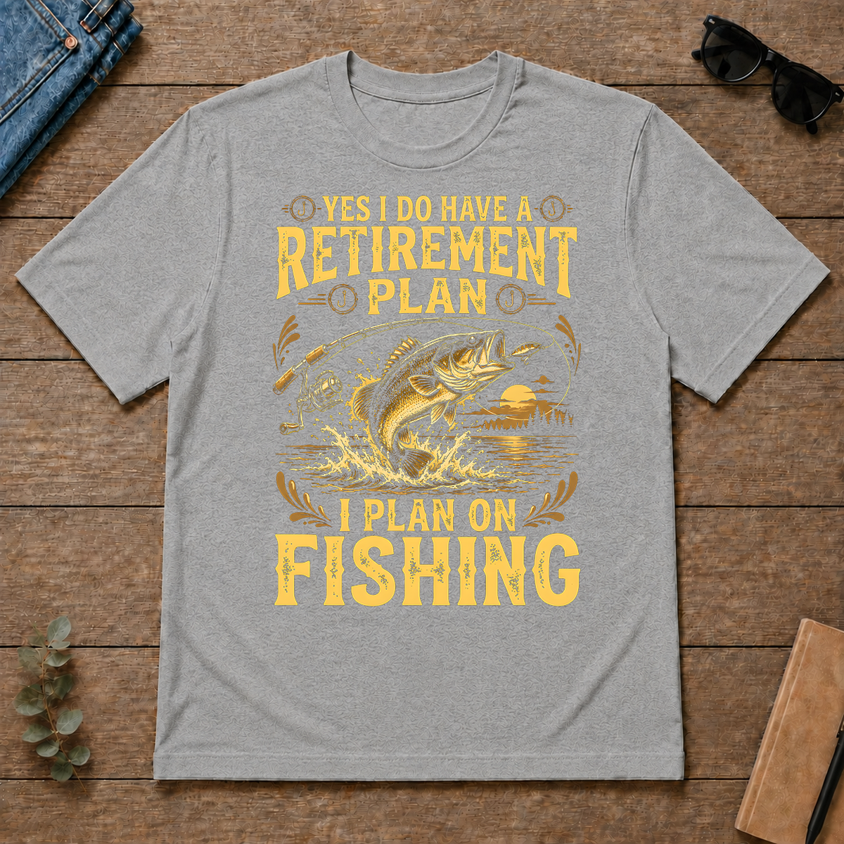 I Do Have A Retirement Plan I Plan On Fishing - sport-grey - TS2D-SportGrey