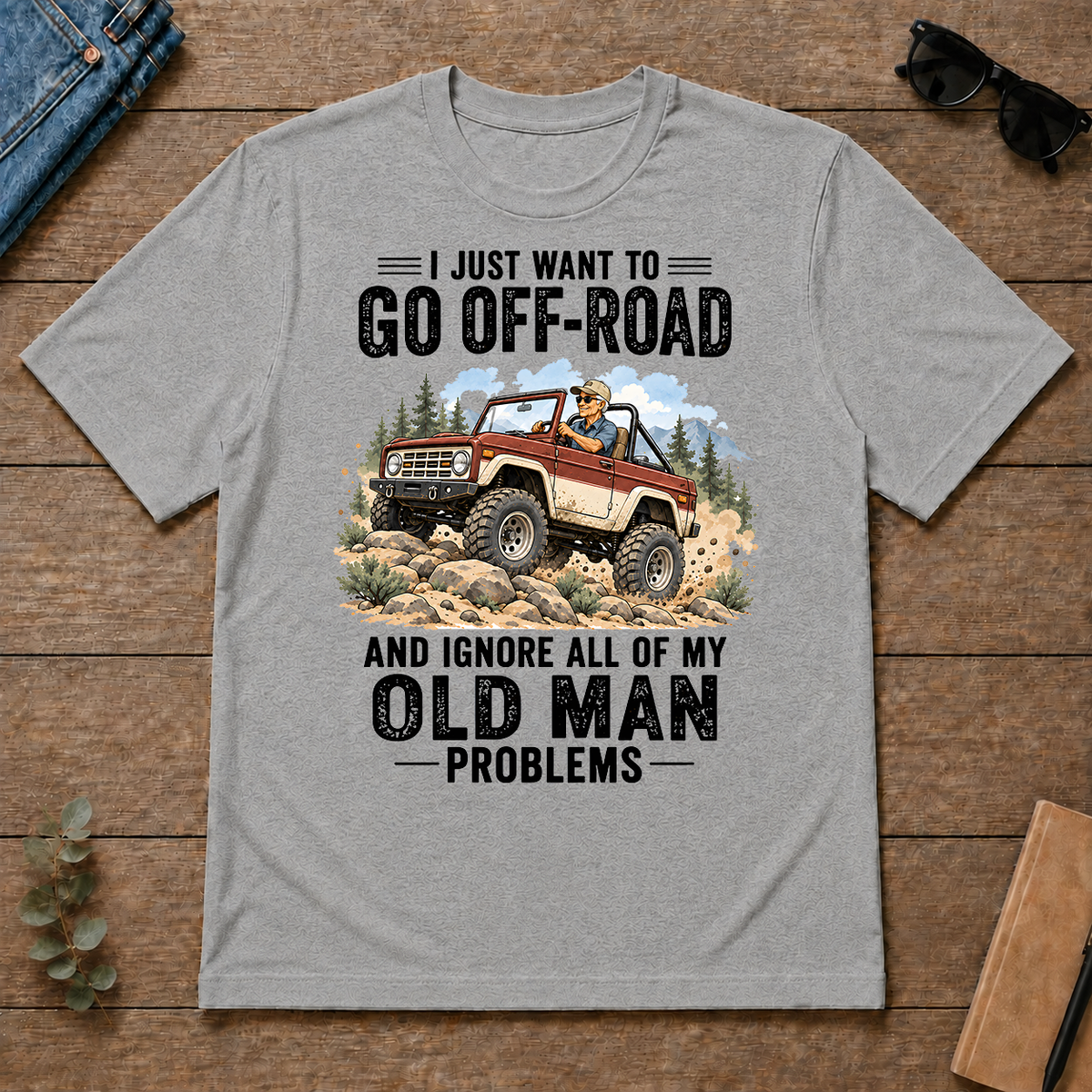 I Just Want To Go Off-road Art - sport-grey - TS2D-SportGrey