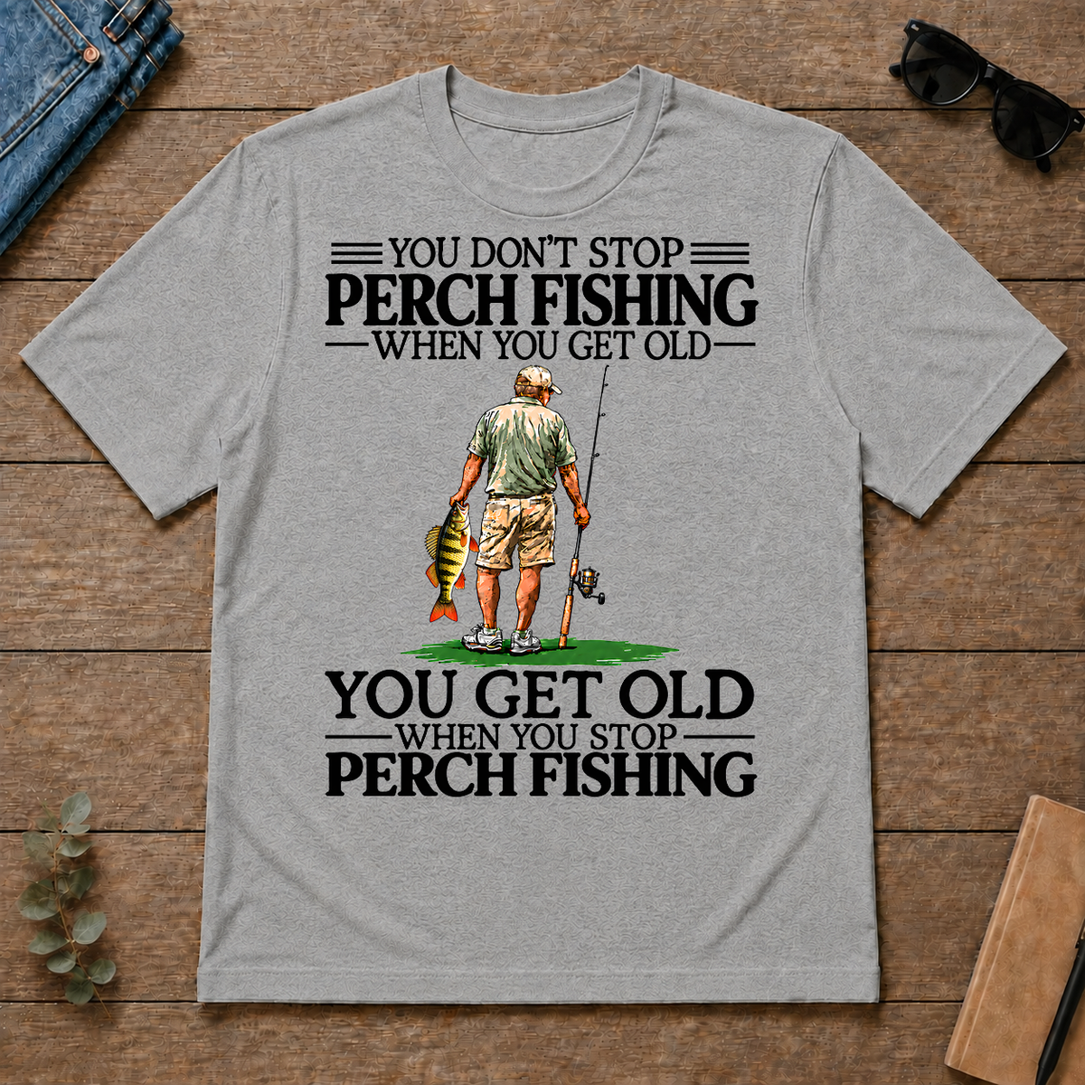Don't Stop Perch Fishing - sport-grey - TS2D-SportGrey