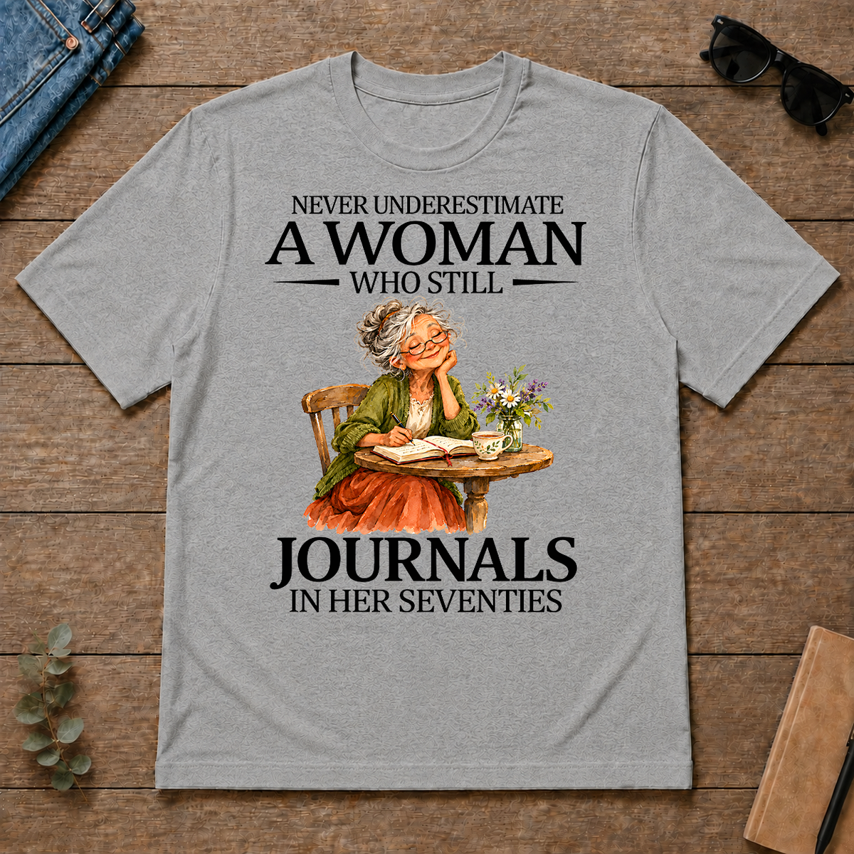 Funny A Woman Still Journals In Her Seventies - sport-grey - TS2D-SportGrey