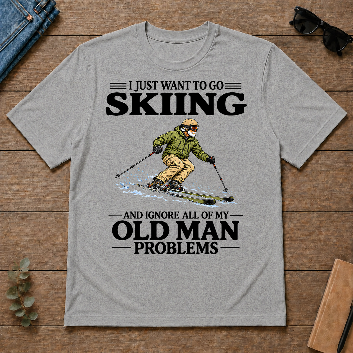I Just Want To Go Skiing - sport-grey - TS2D-SportGrey