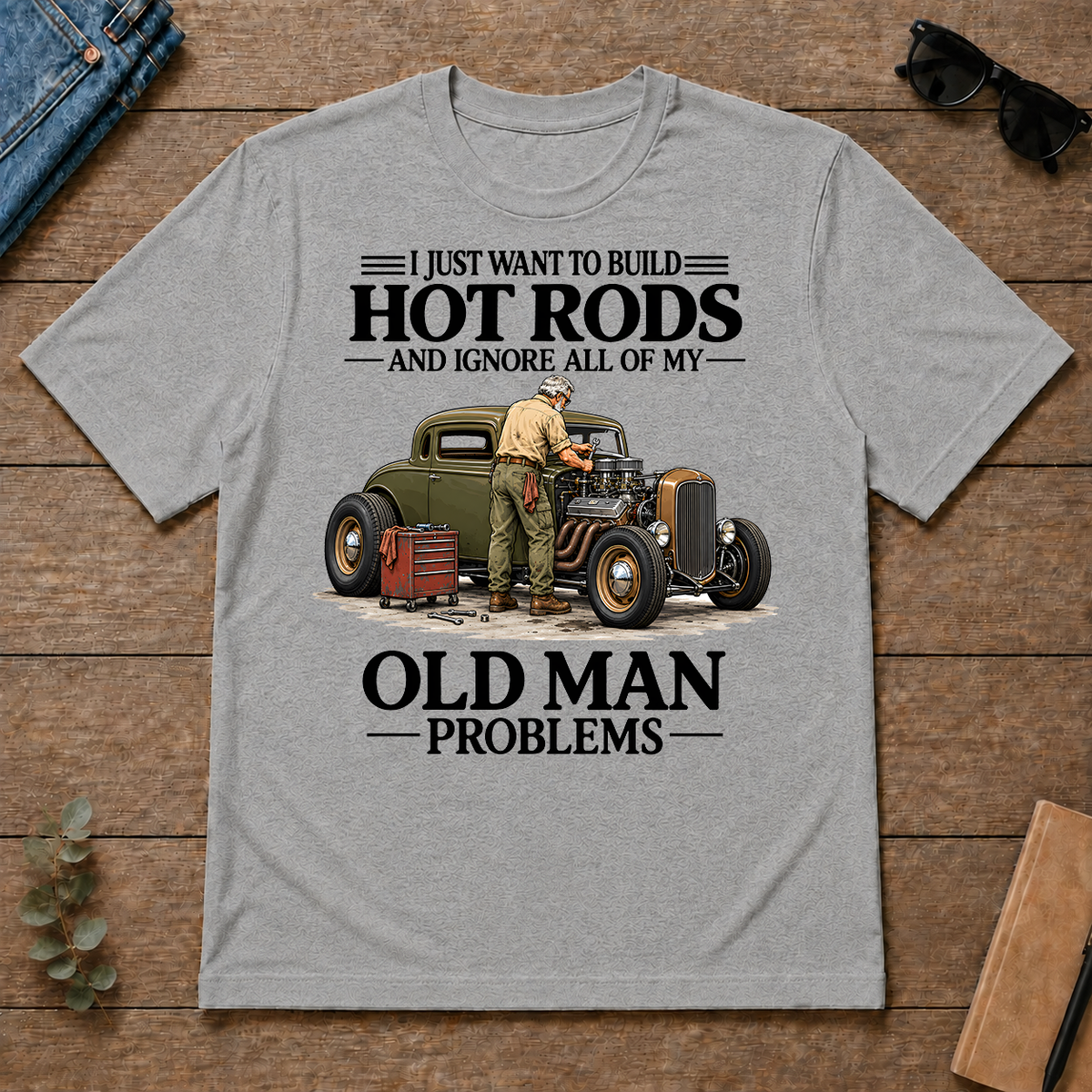 I Just Want To Build Hot Rods - sport-grey - TS2D-SportGrey