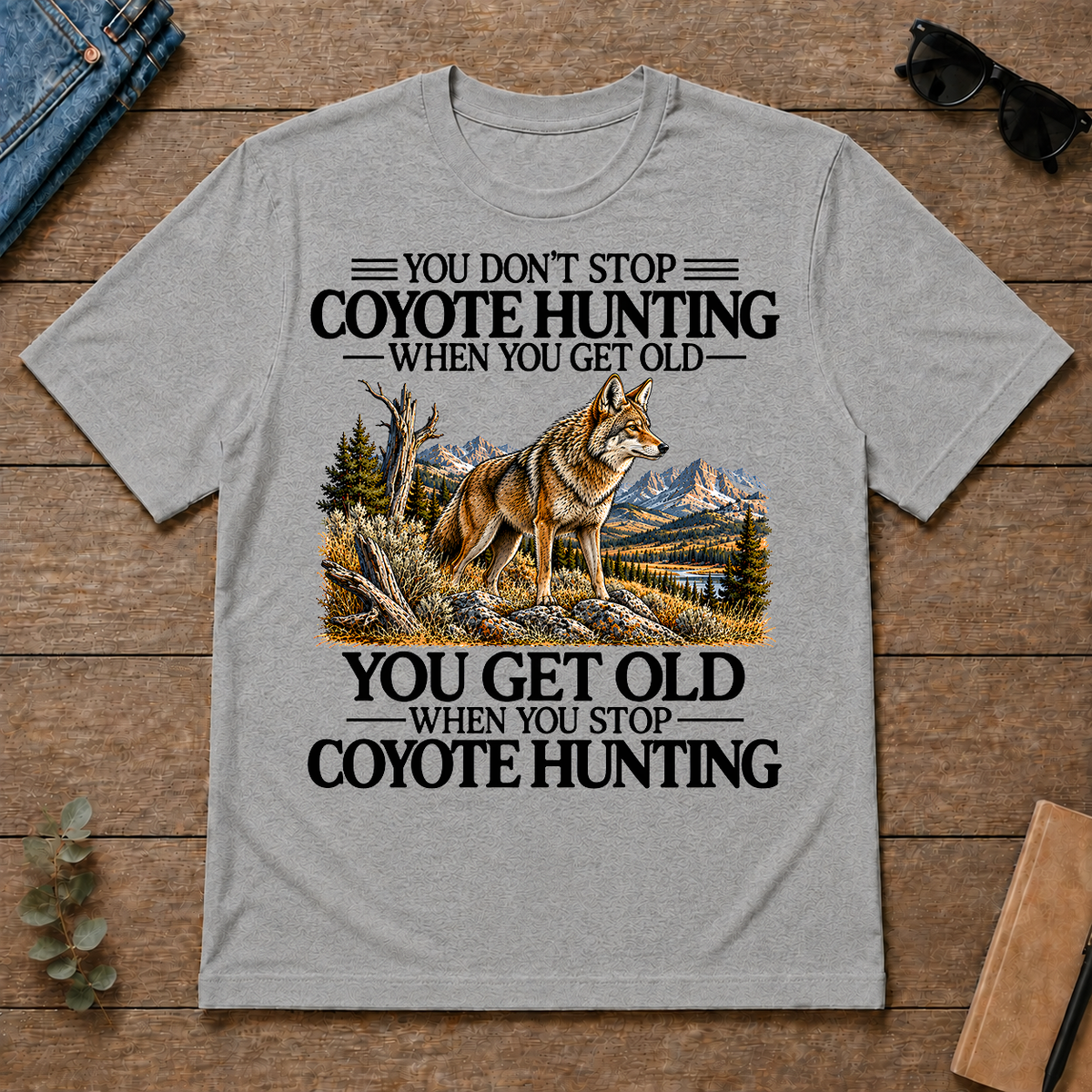Don't Stop Coyote Hunting - sport-grey - TS2D-SportGrey