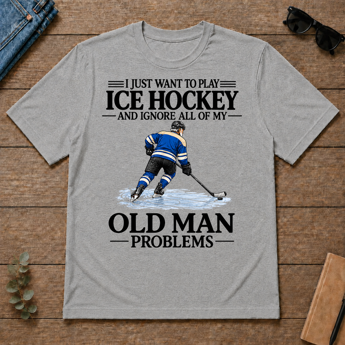 I Just Want To Play Ice Hockey - sport-grey - TS2D-SportGrey