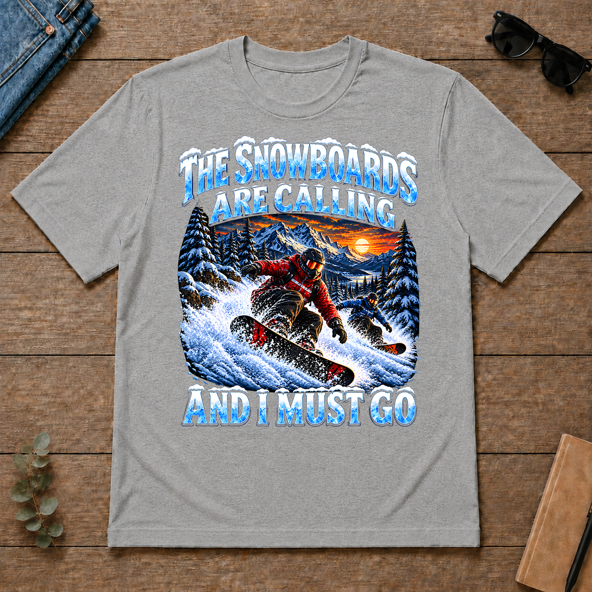 Snowboards Are Calling And I Must Go - sport-grey - TS2D-SportGrey