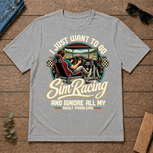 I Just Want To Go Sim Racing & Ignore All Adult Problems - sport-grey - TS2D-SportGrey