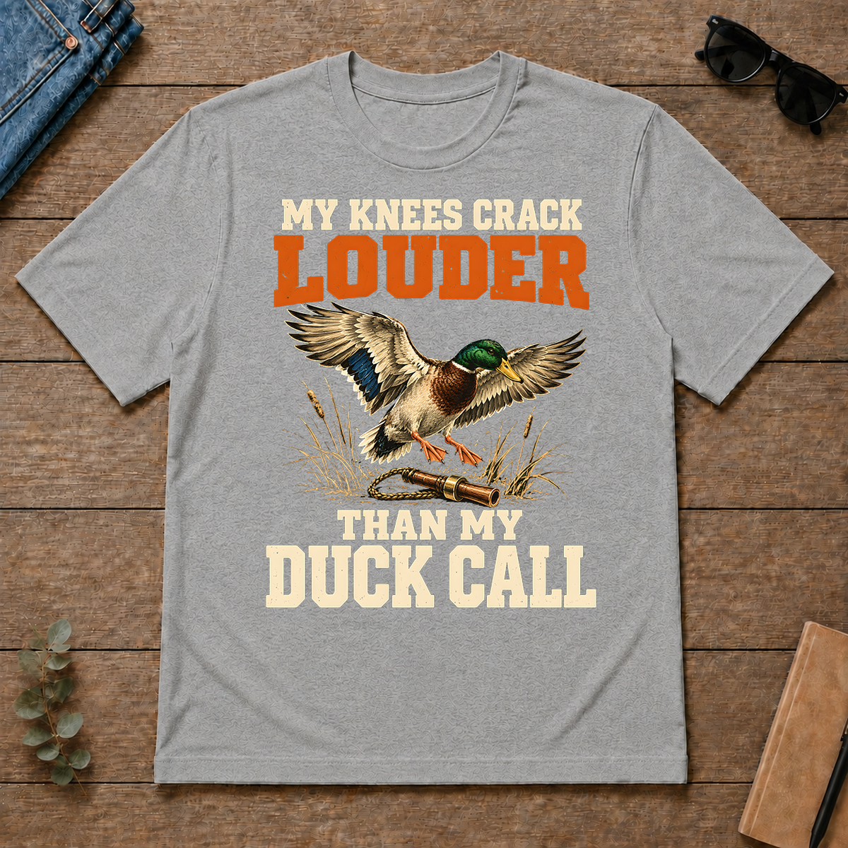 My Knees Crack Louder Than My Duck Call - sport-grey - TS2D-SportGrey