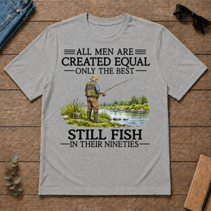 All Men Are Created Equal Only The Best Still Fish 90s - sport-grey - TS2D-SportGrey