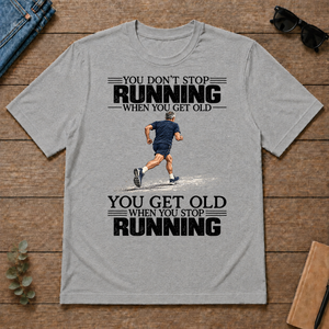 Vintage You Get Old When You Stop Running - sport-grey - TS2D-SportGrey