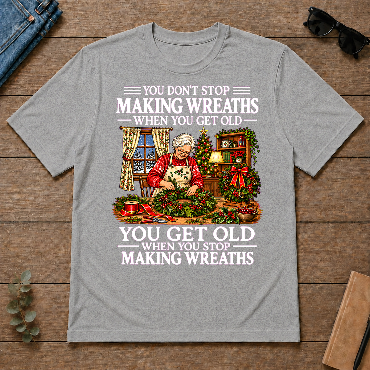 Old Woman Don't Stop Making Wreaths - sport-grey - TS2D-SportGrey