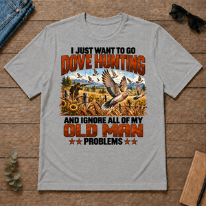 I Just Want To Dove Hunting - sport-grey - TS2D-SportGrey