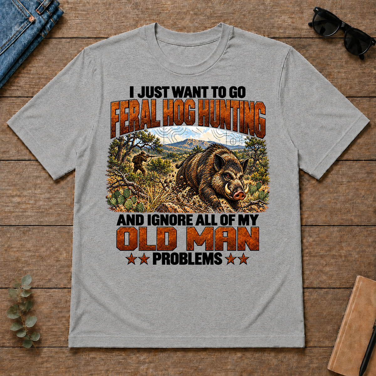 I Just Want To Go Feral Hog Hunting - sport-grey - TS2D-SportGrey