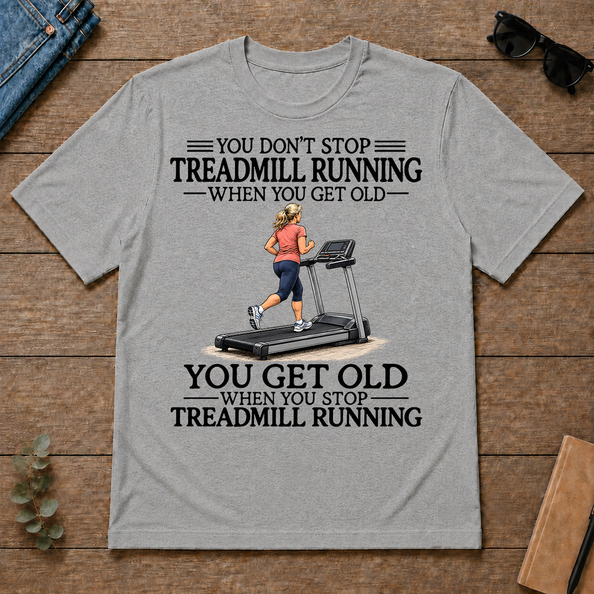 Don't Stop Treadmill Running Woman - sport-grey - TS2D-SportGrey