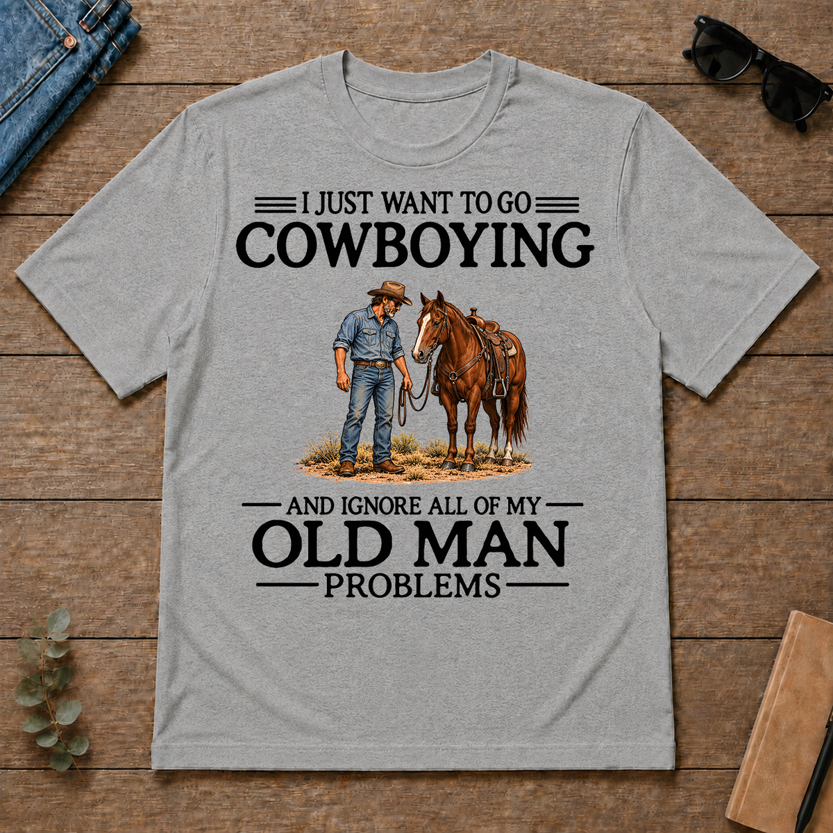 I Just Want To Go Cowboying - sport-grey - TS2D-SportGrey