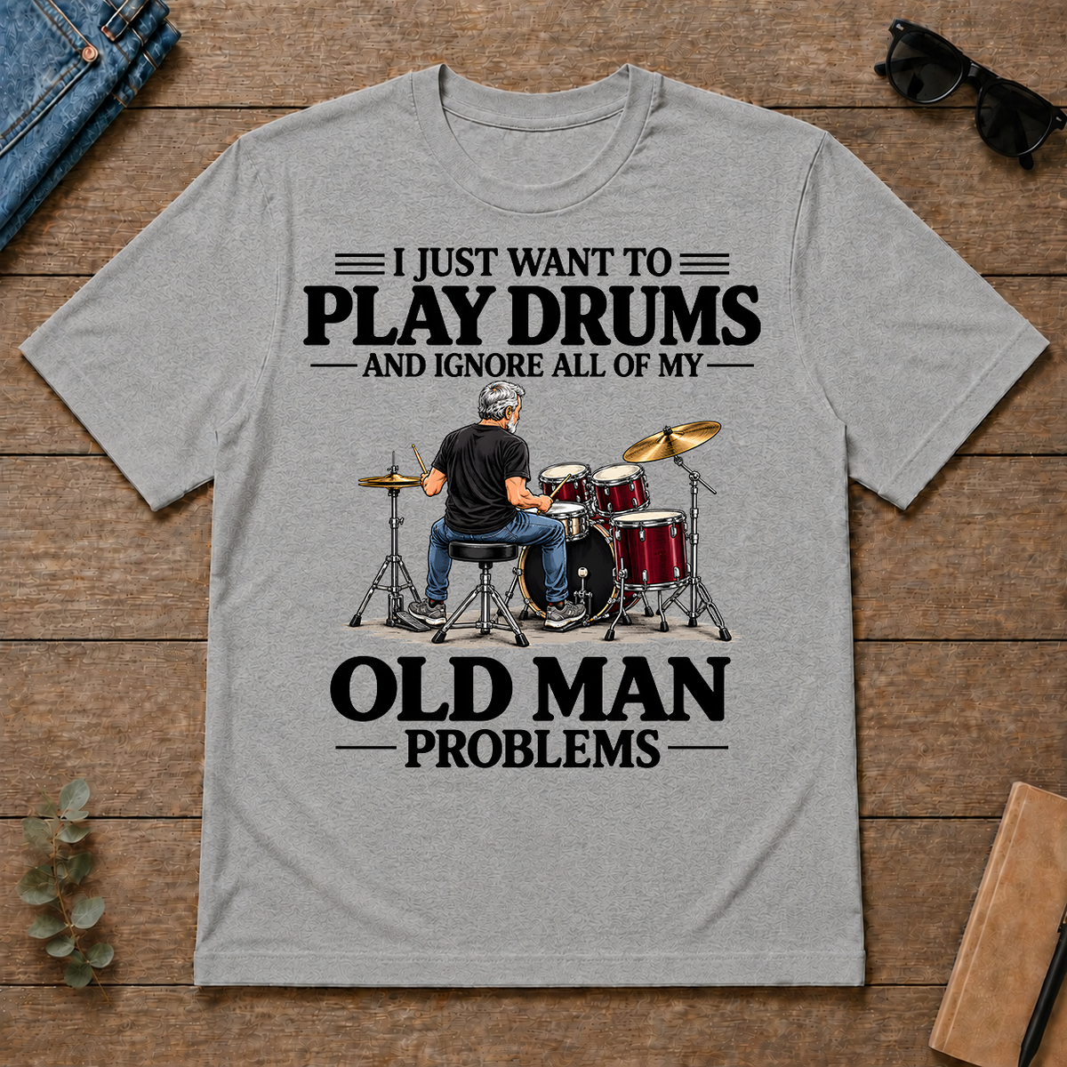 I Just Want To Play Drums - sport-grey - TS2D-SportGrey