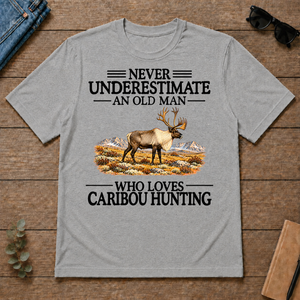 Never Underestimate An Old Man Who Loves Caribou Hunting - sport-grey - TS2D-SportGrey
