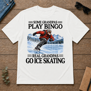 Some Grandpas Play Bingo Real Grandpas Go Ice Skating - white - TS2D-White
