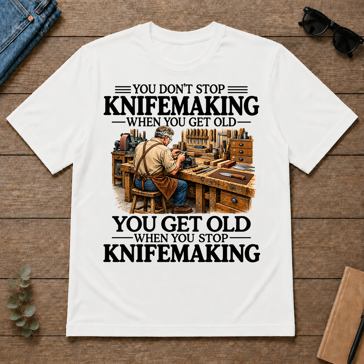 Don't Stop Knifemaking - white - TS2D-White