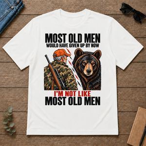 Bear Hunting Most Old Men Would Have Given Up By Now - white - TS2D-White