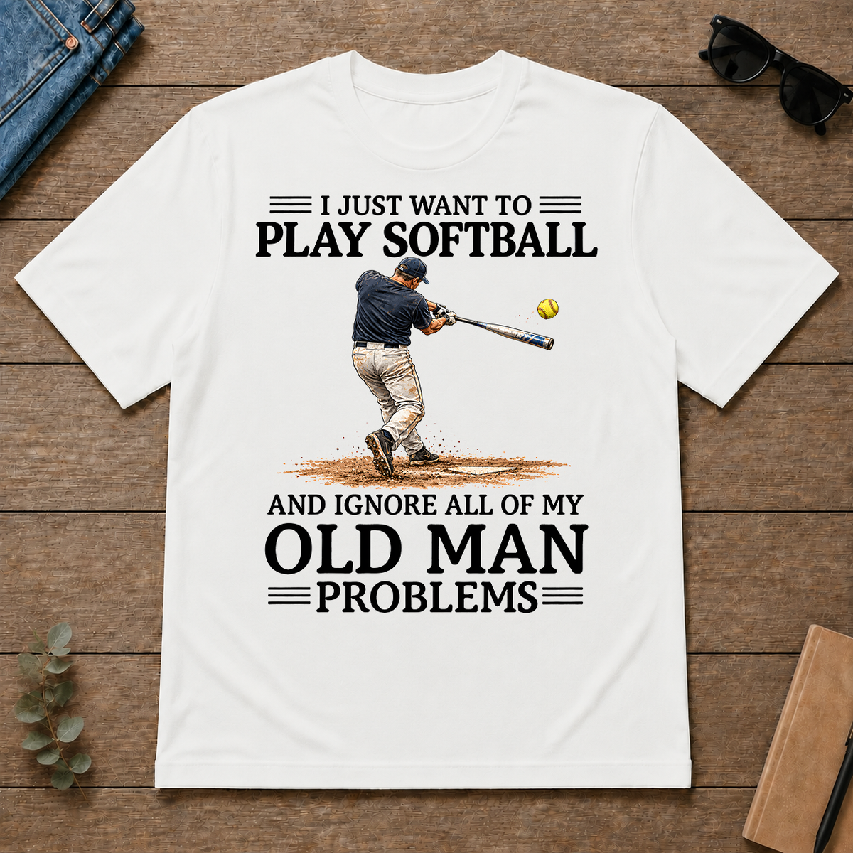 I Just Want To Play Softball - white - TS2D-White