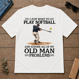 I Just Want To Play Softball - white - TS2D-White