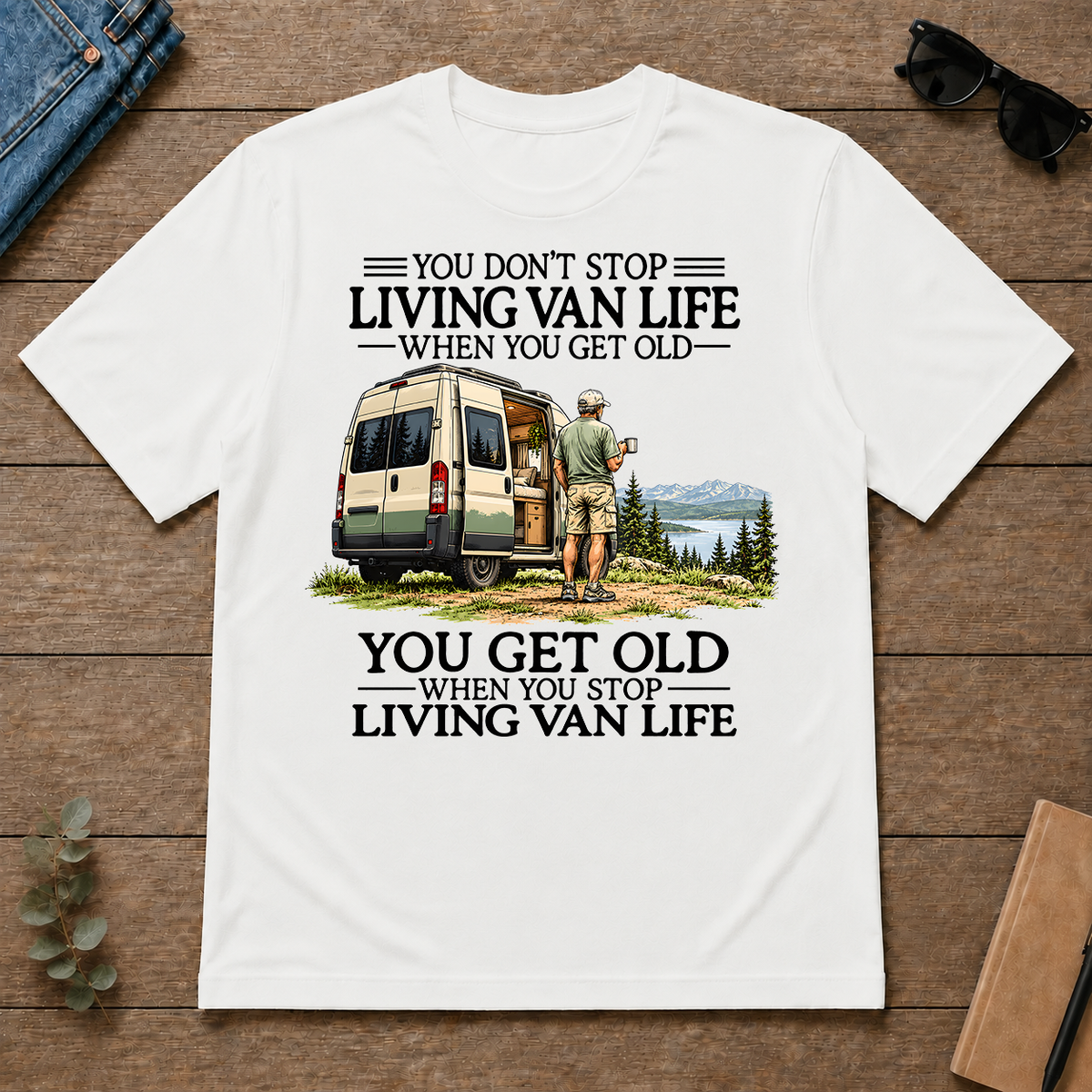 Don't Stop Living Van Life - white - TS2D-White