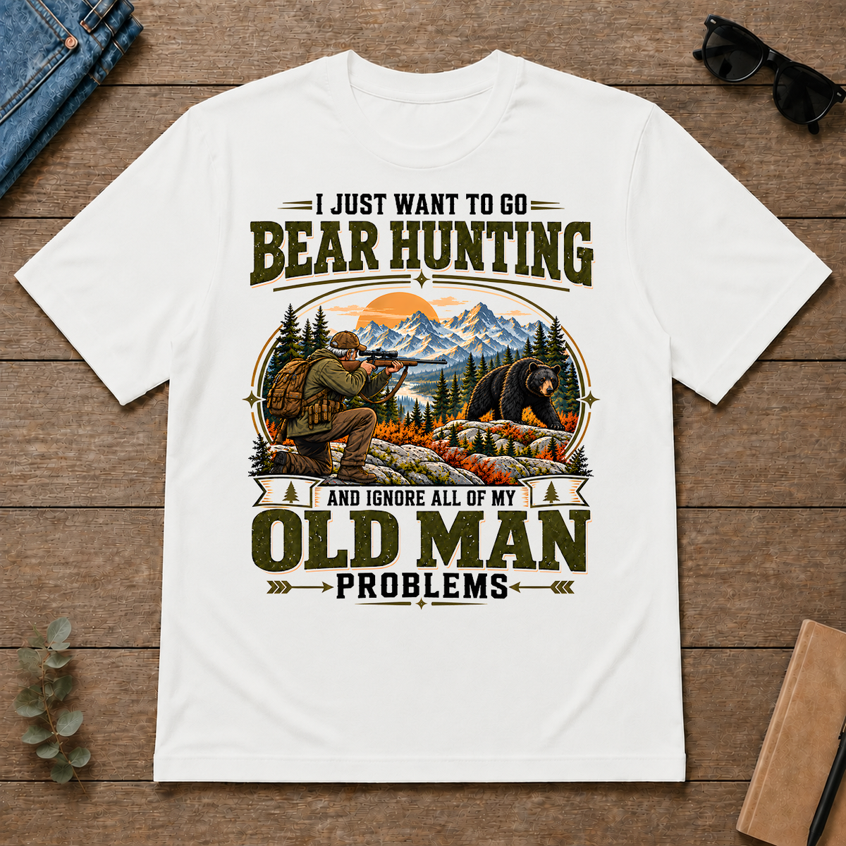 I Just Want To Go Bear Hunting & Ignore All Old Man Problems - white - TS2D-White