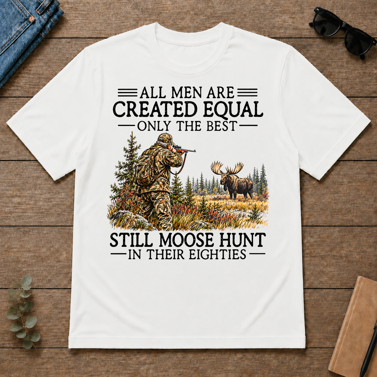 All Men Are Created Equal Moose Hunting 80s - white - TS2D-White