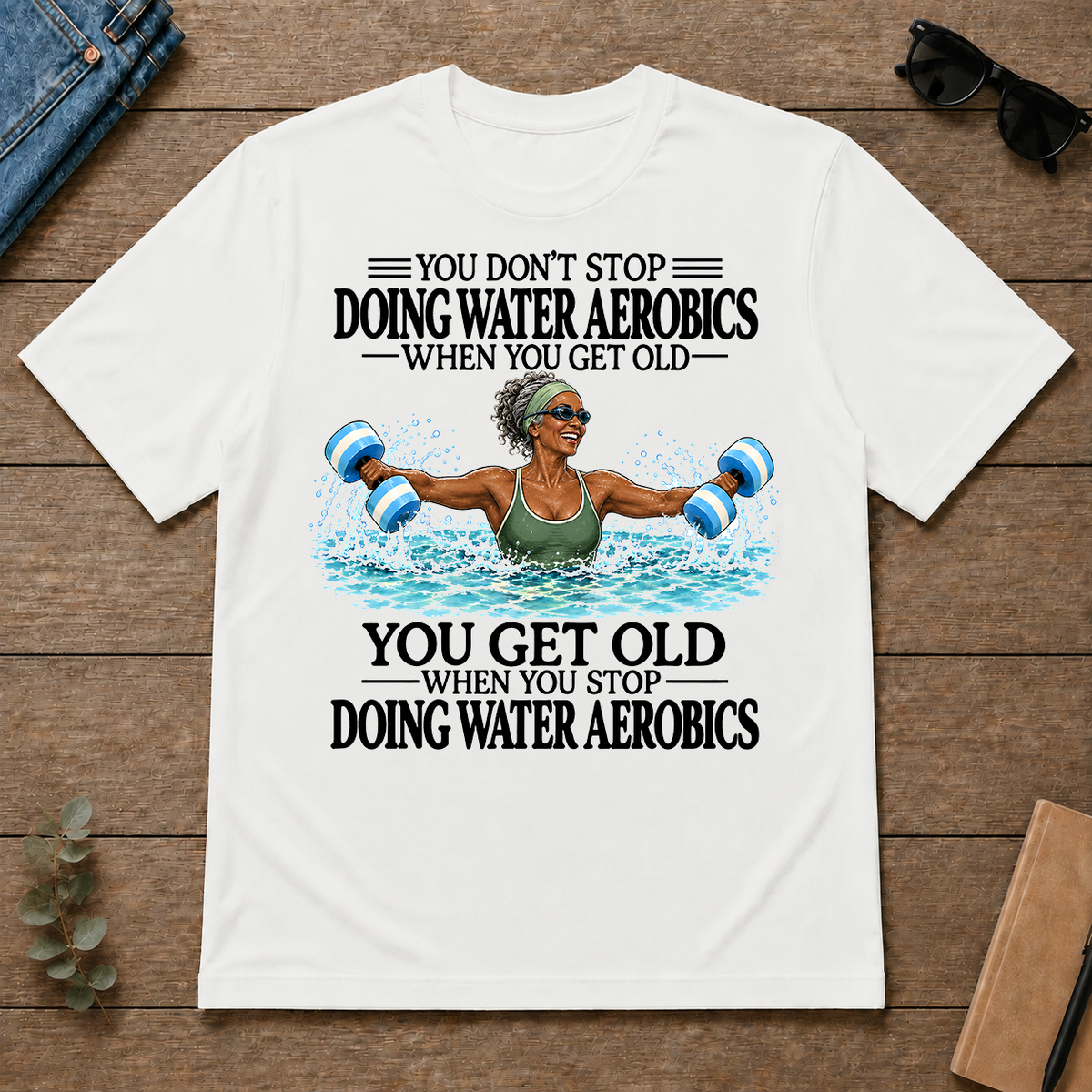 Don't Stop Water Aerobics Woman - white - TS2D-White