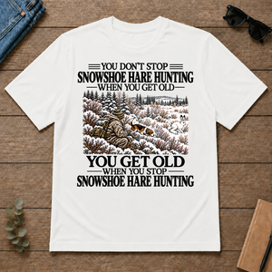 Don't Stop Snowshoe Hare Hunting Snow - white - TS2D-White