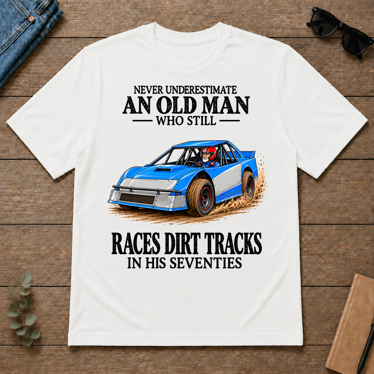 An Old Man Still Races Dirt Tracks In His Seventies - white - TS2D-White