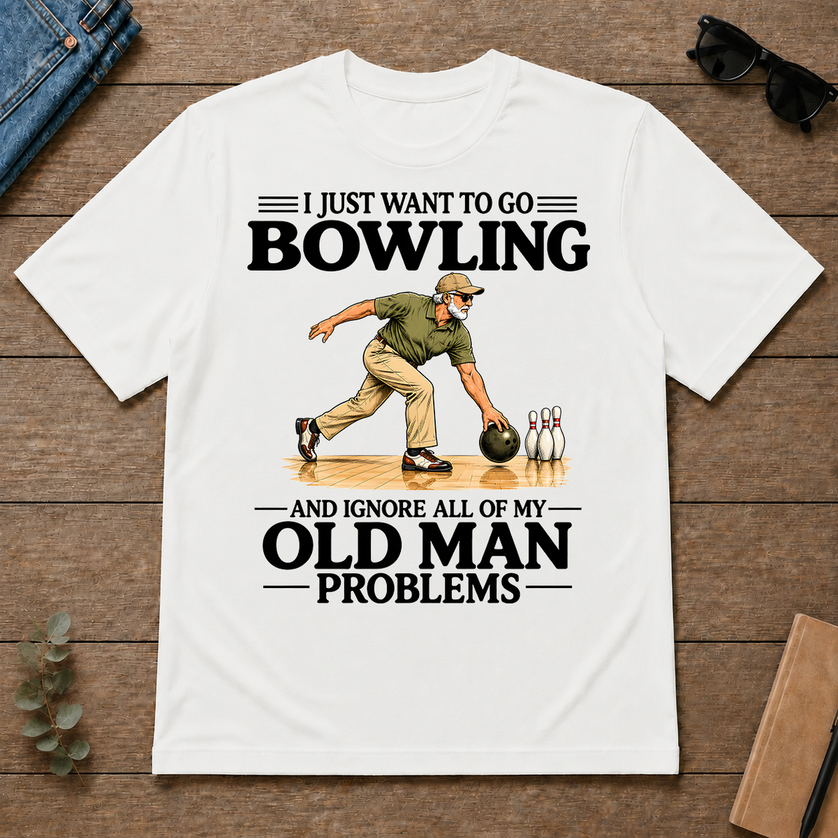 I Just Want To Go Bowling - white - TS2D-White